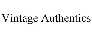 VINTAGE AUTHENTICS