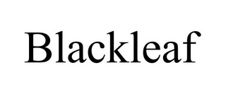 BLACKLEAF