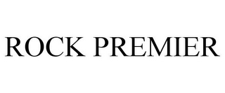 ROCK PREMIER