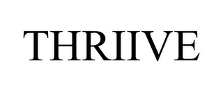 THRIIVE