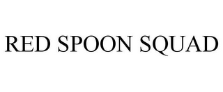 RED SPOON SQUAD