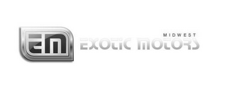 EM EXOTIC MOTORS MIDWEST