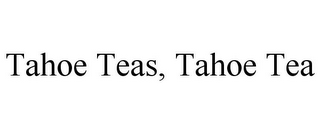 TAHOE TEAS, TAHOE TEA