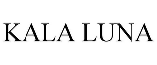 KALA LUNA