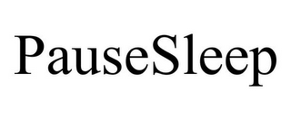 PAUSESLEEP