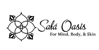 SAFÁ OASIS FOR MIND, BODY, & SKIN