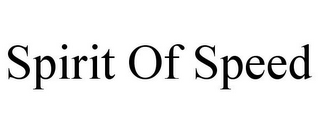 SPIRIT OF SPEED