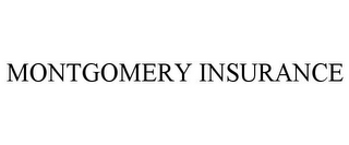 MONTGOMERY INSURANCE