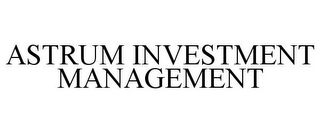 ASTRUM INVESTMENT MANAGEMENT