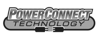 POWERCONNECT TECHNOLOGY