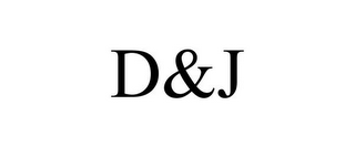 D&J