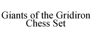 GIANTS OF THE GRIDIRON CHESS SET