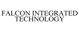 FALCON INTEGRATED TECHNOLOGY