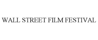 WALL STREET FILM FESTIVAL