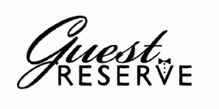 GUEST RESERVE