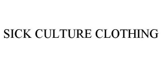 SICK CULTURE CLOTHING