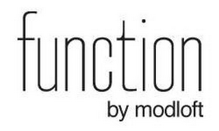 FUNCTION BY MODLOFT