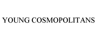 YOUNG COSMOPOLITANS