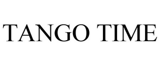 TANGO TIME