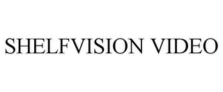 SHELFVISION VIDEO