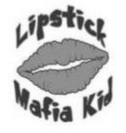 LIPSTICK MAFIA KID