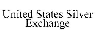 UNITED STATES SILVER EXCHANGE