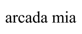 ARCADA MIA