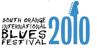 SOUTH ORANGE INTERNATIONAL BLUES FESTIVAL