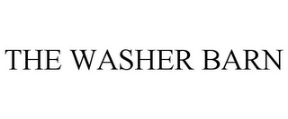 THE WASHER BARN