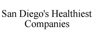 SAN DIEGO'S HEALTHIEST COMPANIES