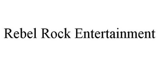 REBEL ROCK ENTERTAINMENT