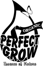 ORGANIC PERFECT GROW ESSENCE OF NATURE