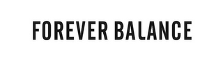 FOREVER BALANCE
