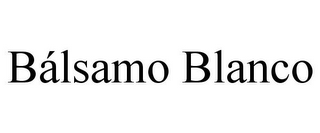 BÁLSAMO BLANCO