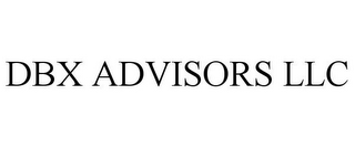 DBX ADVISORS LLC