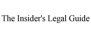 THE INSIDER'S LEGAL GUIDE