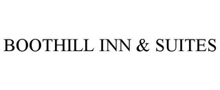 BOOTHILL INN & SUITES