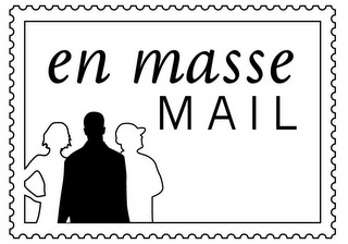 EN MASSE MAIL