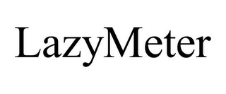 LAZYMETER