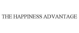 THE HAPPINESS ADVANTAGE