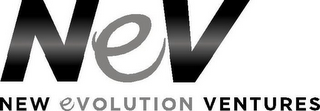 NEV NEW EVOLUTION VENTURES