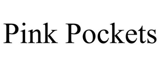 PINK POCKETS