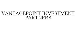 VANTAGEPOINT INVESTMENT PARTNERS