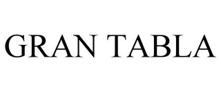GRAN TABLA