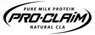 PURE MILK PROTEIN PRO-CLAIM NATURAL CLA