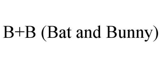 B+B (BAT AND BUNNY)