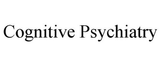 COGNITIVE PSYCHIATRY