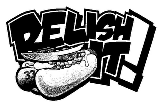RELISH IT! 33