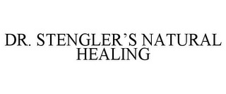 DR. STENGLER'S NATURAL HEALING