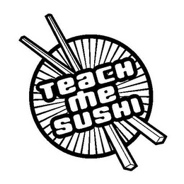 TEACH ME SUSHI